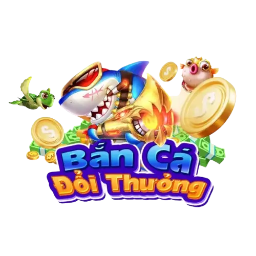 bắn cá đổi thưởng